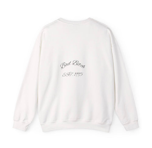 Bad Bitch sweatshirt